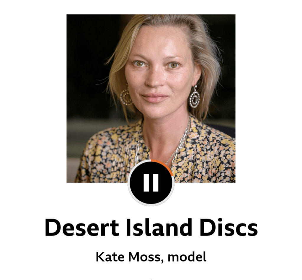 Kate Moss: Desert Island&nbsp;Discs